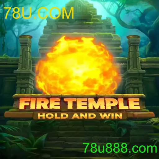 FireTemple: Um Mergulho no Universo Emocionante do Novo Jogo com 78U.COM